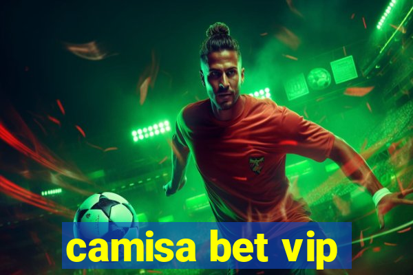 camisa bet vip